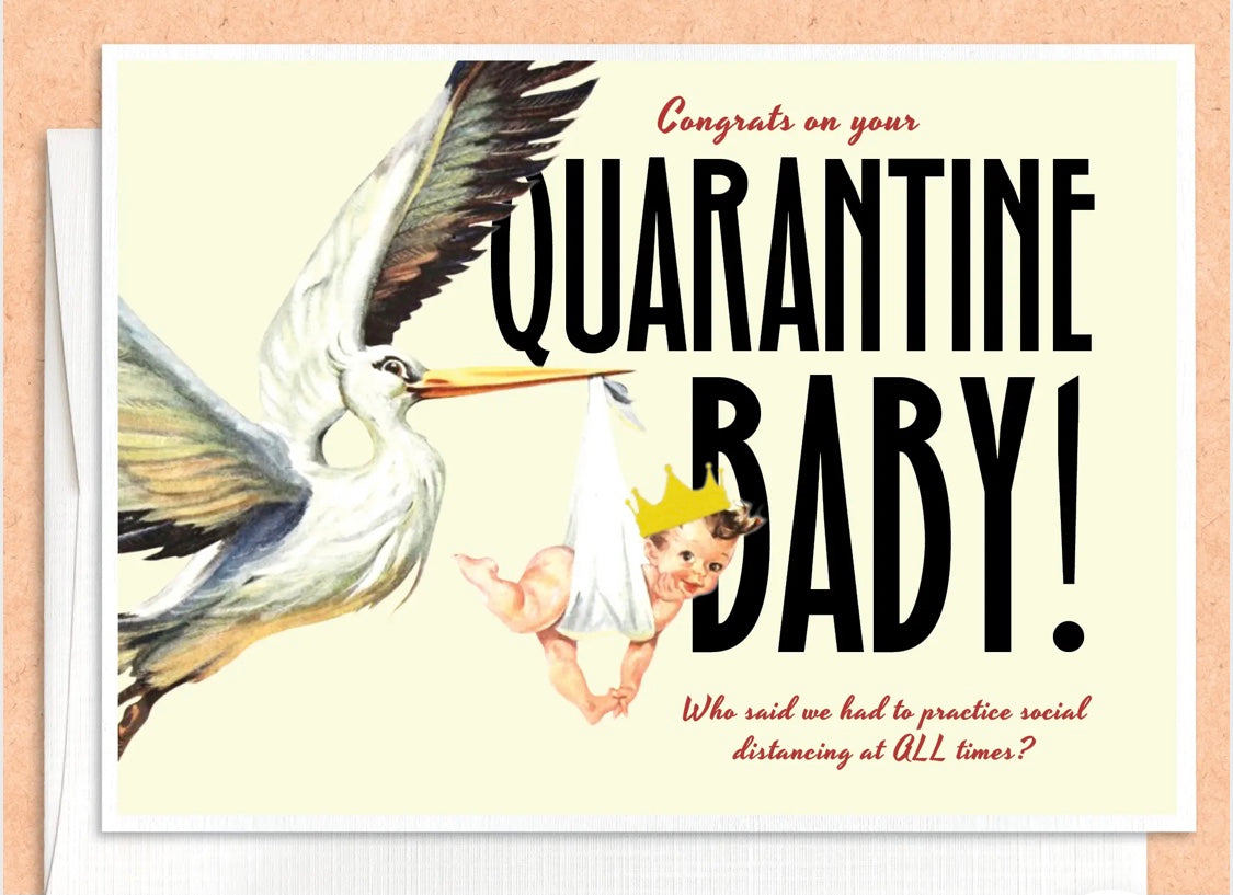 QUARANTINE BABY CARD