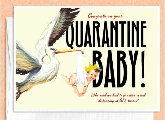 QUARANTINE BABY CARD